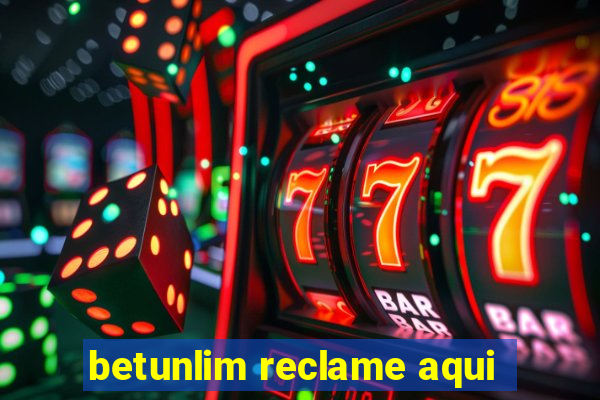 betunlim reclame aqui